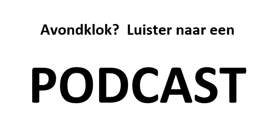 Luister eens naar een PodCast op eenzame uren